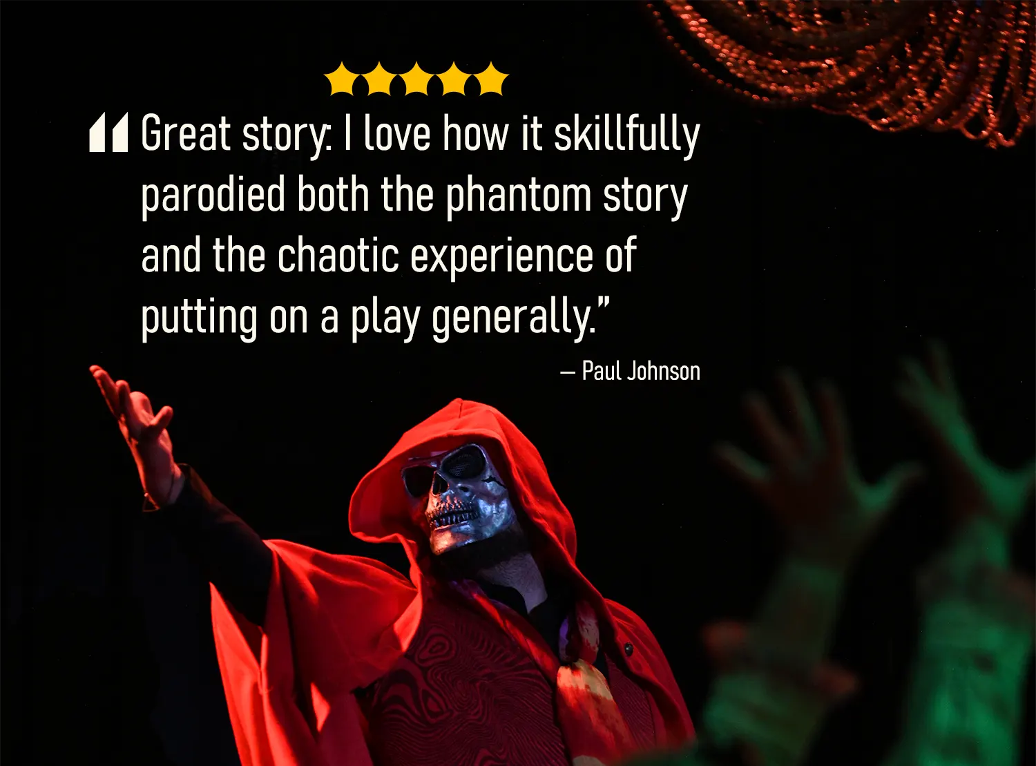 The Phantom Breaks the Opera, a previous production
